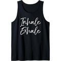 Yoga Quote Gift for Women Cute Yoga Saying Inhale Exhale Tank Top MADE IN USA T-Shirts, Hoodie, Sweatshirt | ZylaModa.com