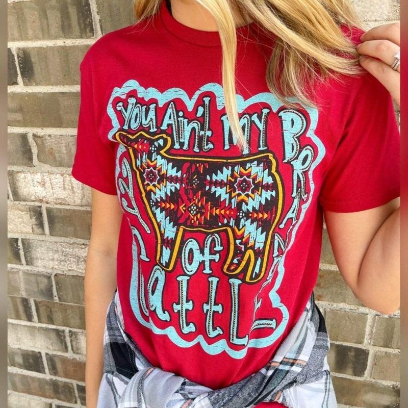 You Ain't My Brand Of Cattle Graphic Tee Hoodie, Sweatshirt | ZylaModa.com