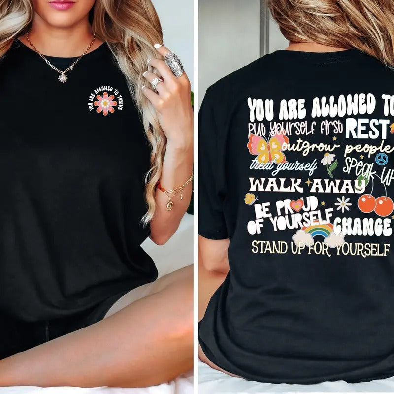 You Are Allowed To T-shirt Put Yourself First Rest T Shirt Positive Shirt Mental Health Matter Shirt Inspirational Shirt...