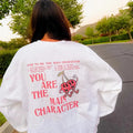 You Are The Main Character Oversized Top T-Shirts, Hoodie, Sweatshirt | ZylaModa.com