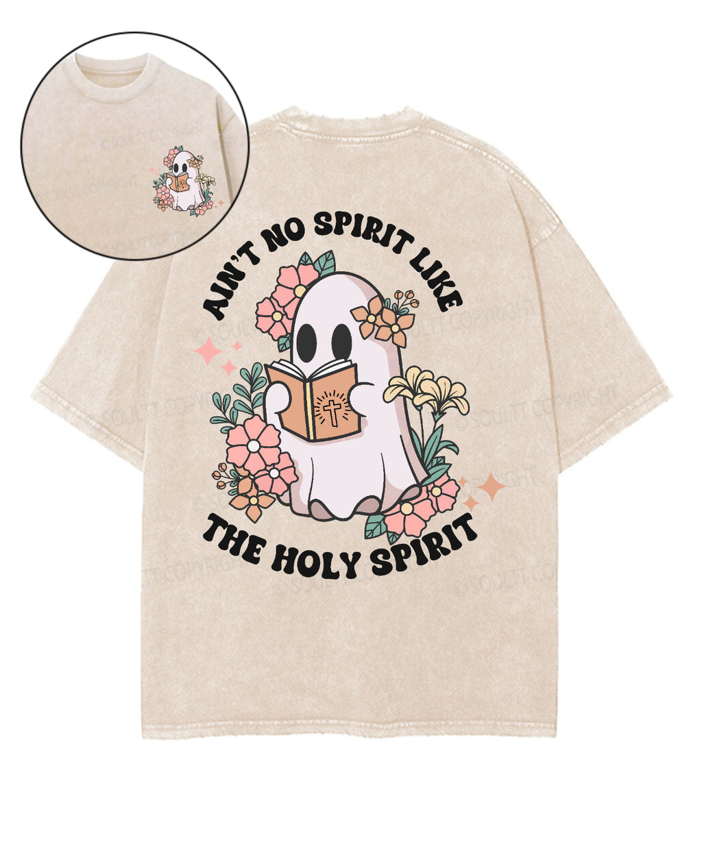 Ain't No Spirit Like The Holy Spirit Double Sided Unisex Washed Christian T-shirt Hoodie, Sweatshirt | ZylaModa.com (Image 1)