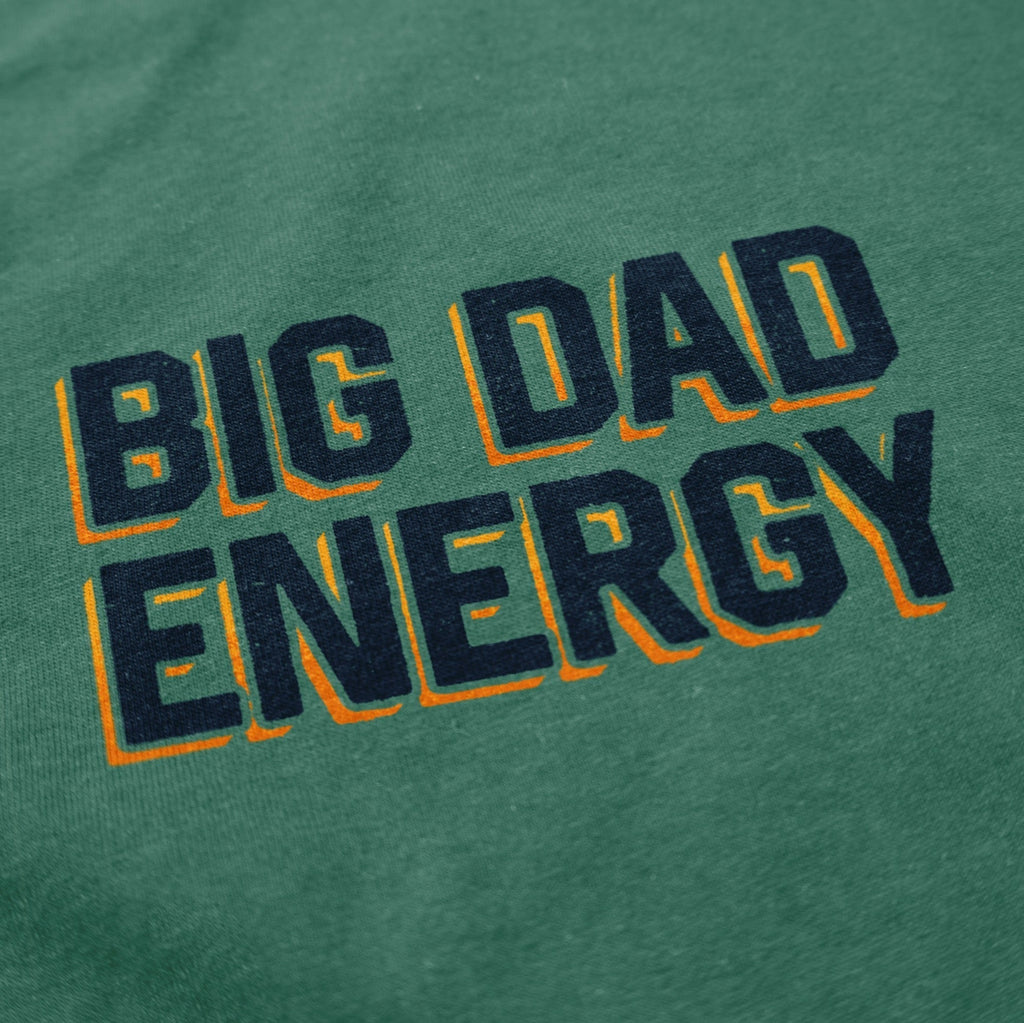 Big Dad Energy T Shirt Hoodie, Sweatshirt | ZylaModa.com (Image 2)