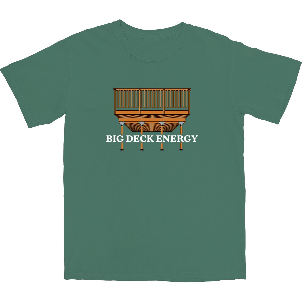 Big Deck Energy T Shirt Hoodie, Sweatshirt | ZylaModa.com (Image 1)