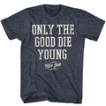 Billy Joel Only The Good Die Young T-Shirt Hoodie, Sweatshirt | ZylaModa.com