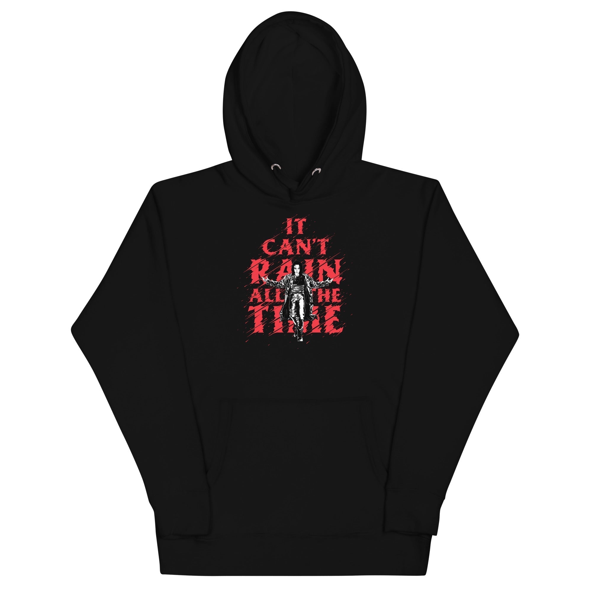 The Crow - It Can't Rain All the Time Hoodie T-Shirts, Sweatshirt | ZylaModa.com