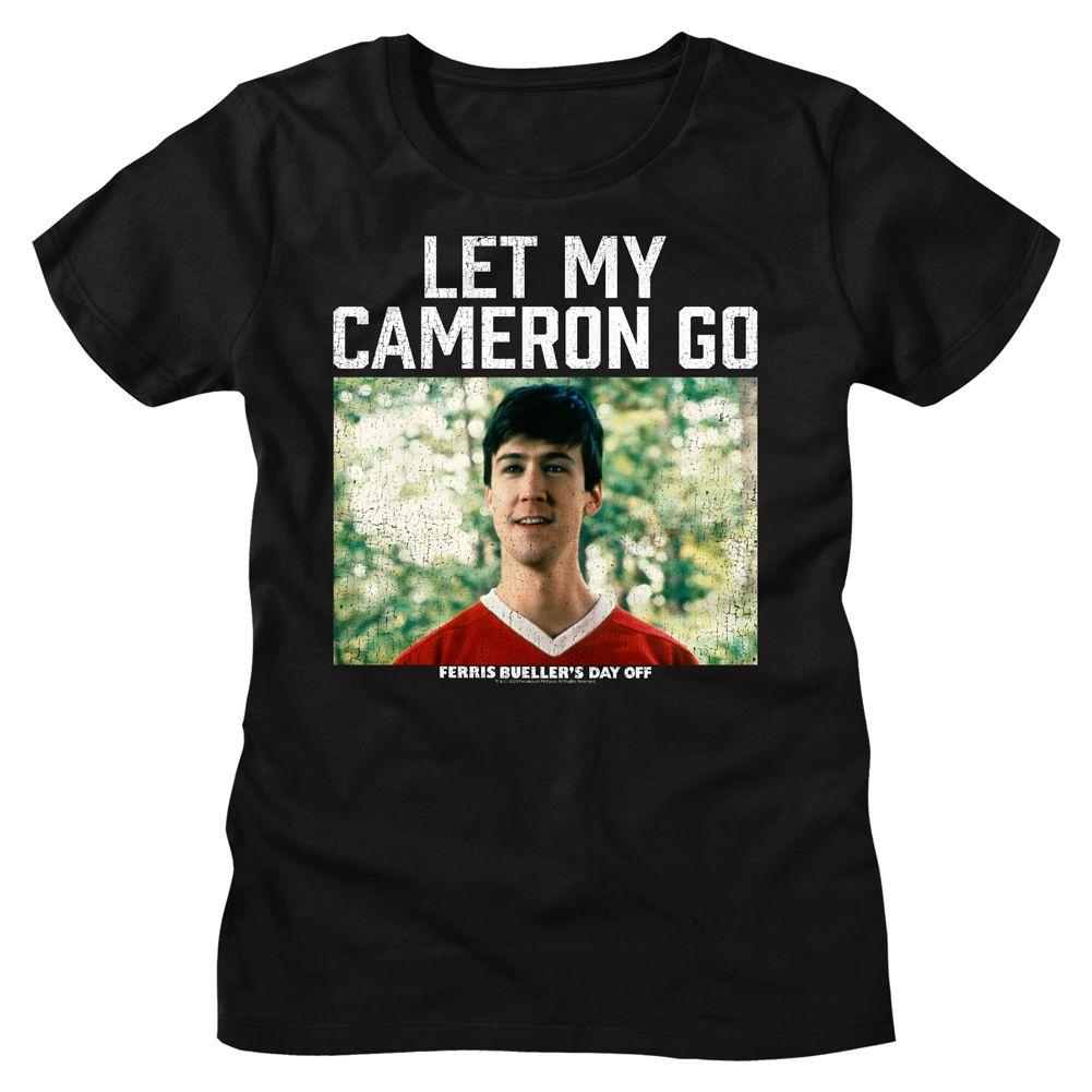 Ferris Bueller's Day Off Let My Cameron Go Womens T-Shirt Hoodie, Sweatshirt | ZylaModa.com