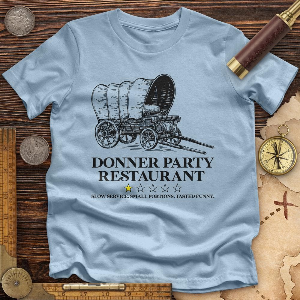 Donner Party Restaurant Review Premium Quality Tee Hoodie, Sweatshirt | ZylaModa.com (Image 5)
