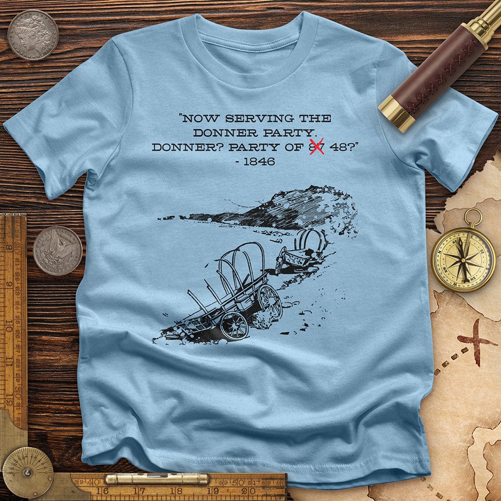Donner Party T-Shirt Hoodie, Sweatshirt | ZylaModa.com (Image 5)