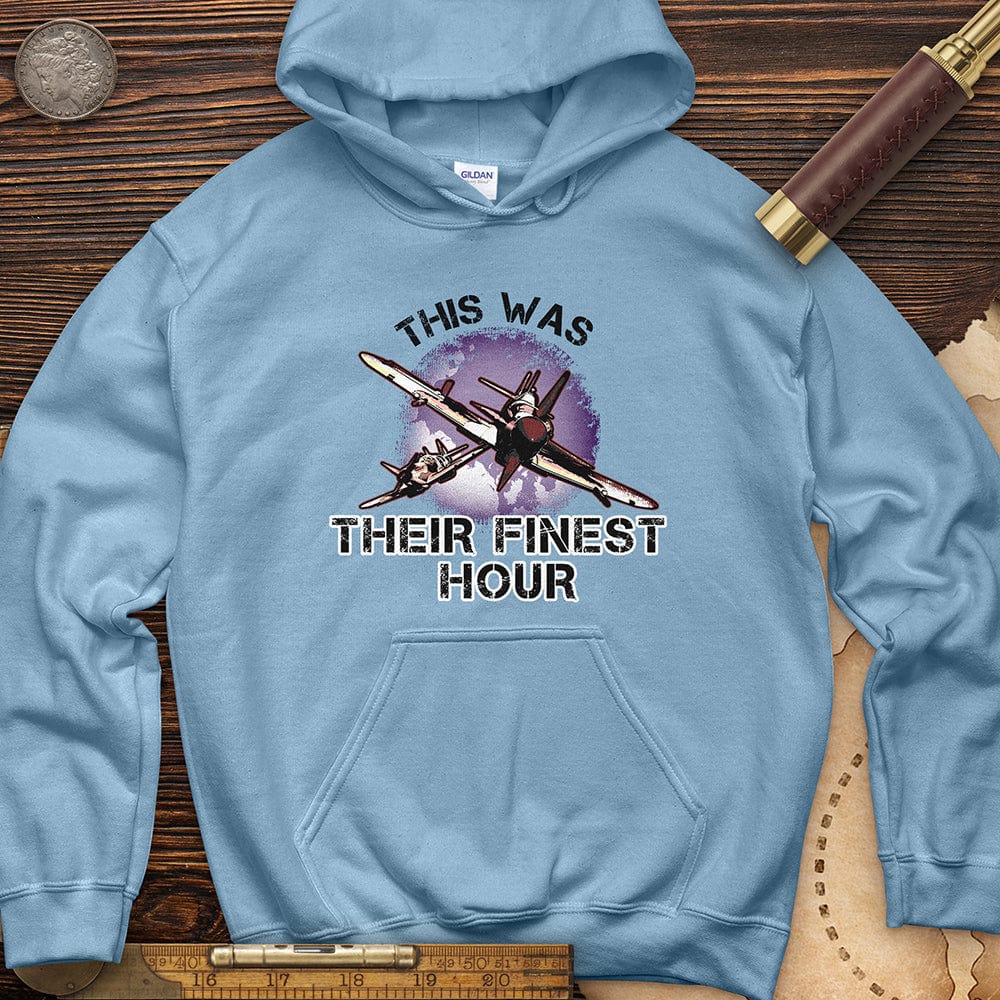 Finest Hour Hoodie T-Shirts, Sweatshirt | ZylaModa.com (Image 1)