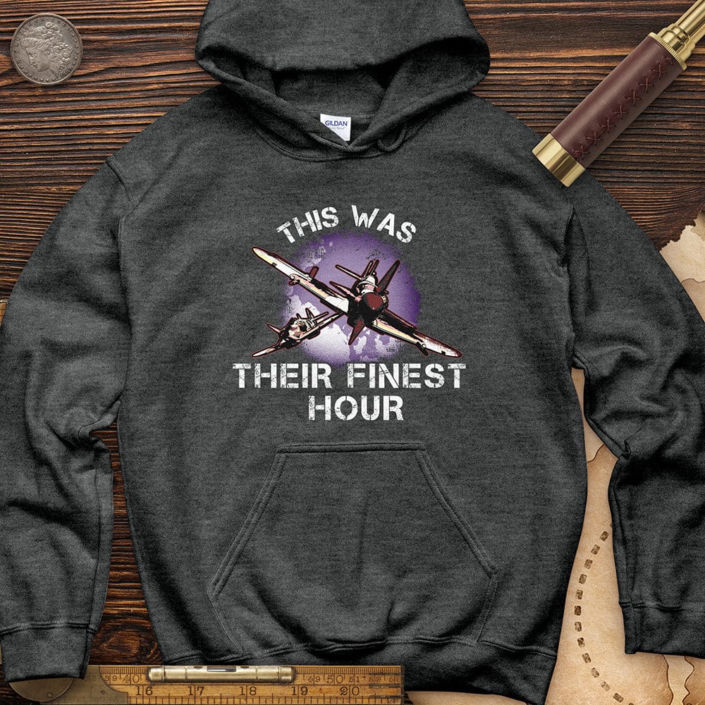 Finest Hour Hoodie T-Shirts, Sweatshirt | ZylaModa.com (Image 5)
