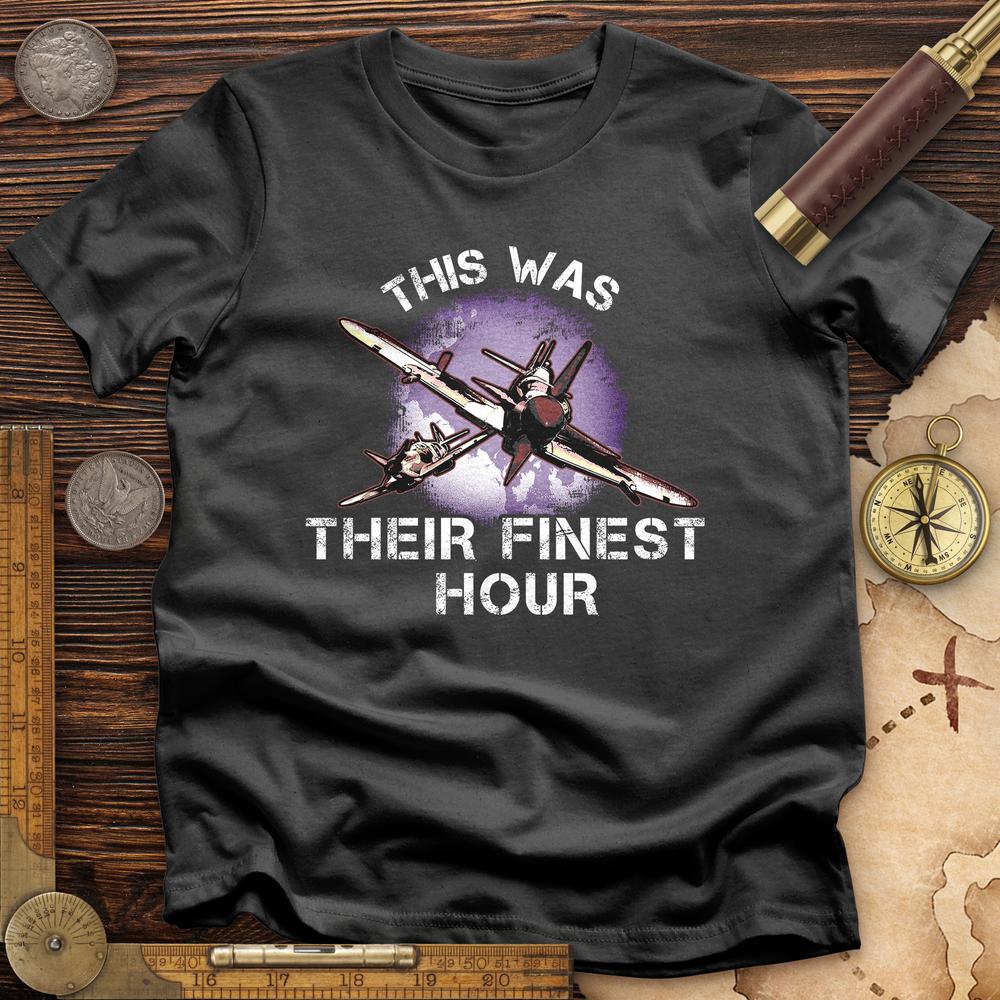 Finest Hour T-Shirt Hoodie, Sweatshirt | ZylaModa.com (Image 4)