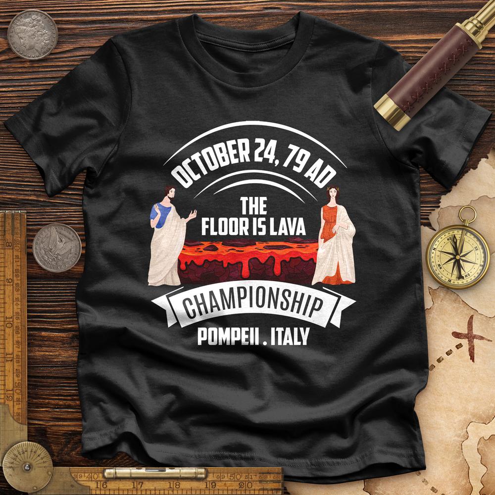 Floor Is Lava Premium Quality Tee Hoodie, Sweatshirt | ZylaModa.com (Image 1)