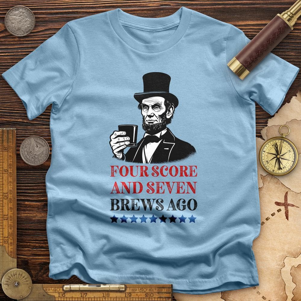 Four Score and Seven Brews Ago T-Shirt Hoodie, Sweatshirt | ZylaModa.com (Image 3)