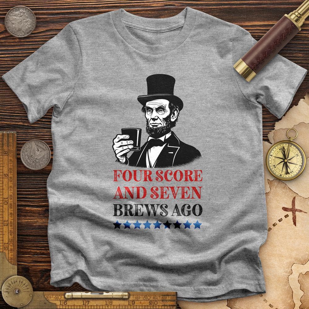 Four Score and Seven Brews Ago T-Shirt Hoodie, Sweatshirt | ZylaModa.com (Image 4)