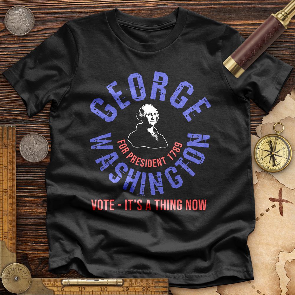 George Washington For President Premium Quality Tee Hoodie, Sweatshirt | ZylaModa.com (Image 3)
