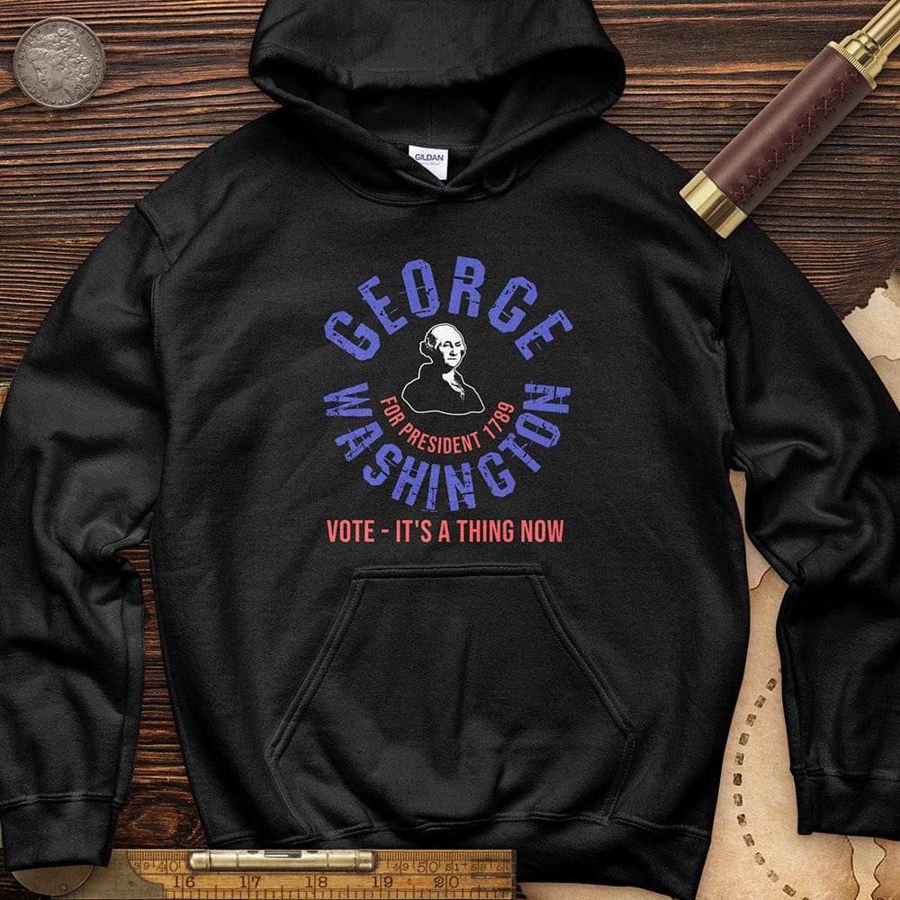 George Washington For President Hoodie T-Shirts, Sweatshirt | ZylaModa.com (Image 1)
