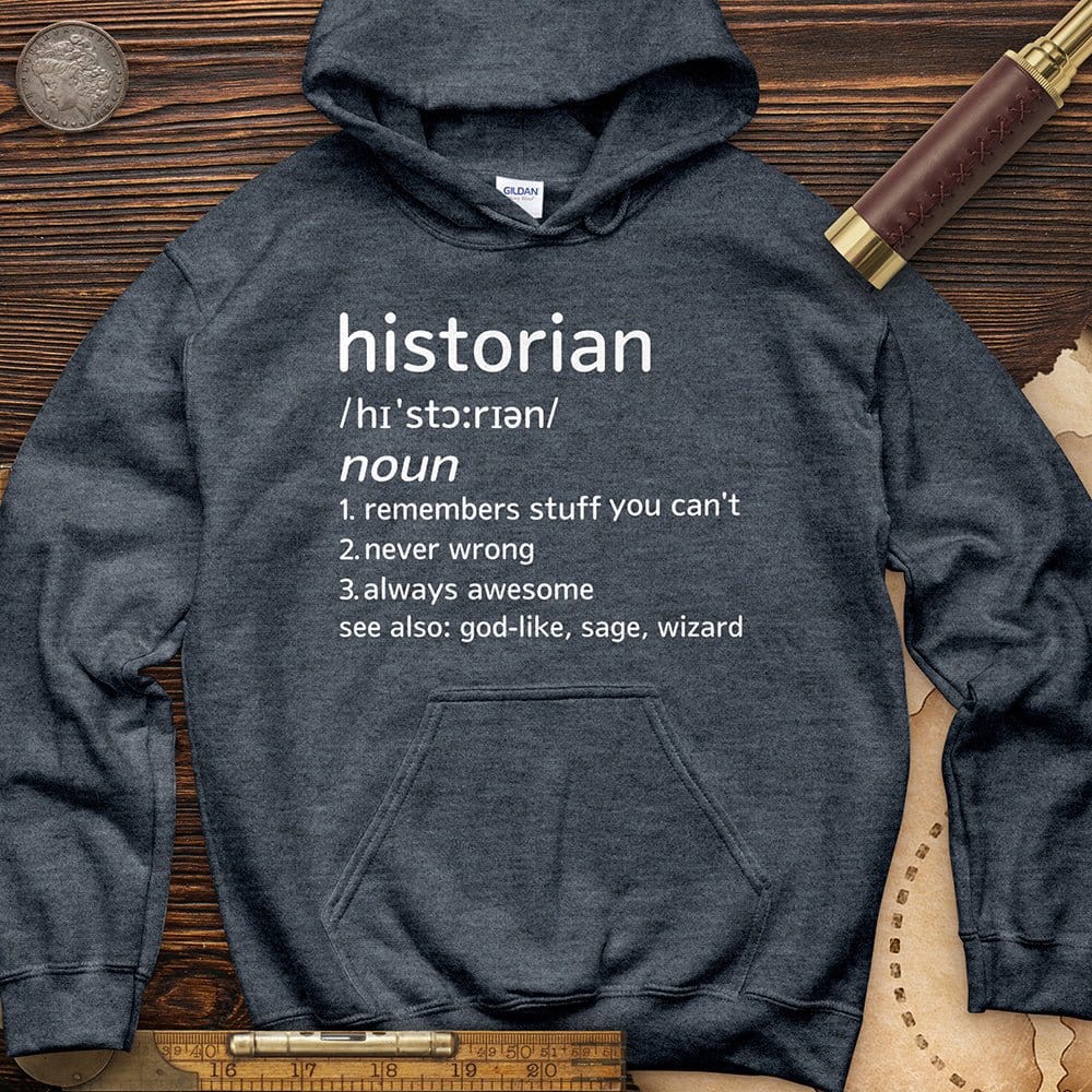 Historian Defined Hoodie T-Shirts, Sweatshirt | ZylaModa.com (Image 3)