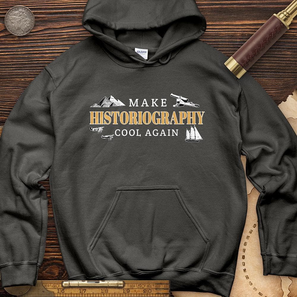Historiography Matters Hoodie T-Shirts, Sweatshirt | ZylaModa.com (Image 4)
