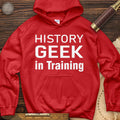 History Geek In Training Hoodie T-Shirts, Sweatshirt | ZylaModa.com (Image 1)