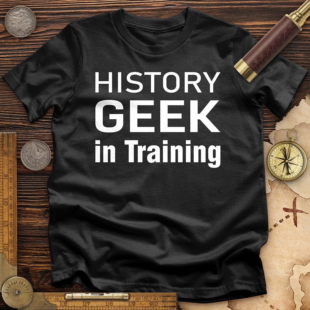 History Geek in Training T-Shirt Hoodie, Sweatshirt | ZylaModa.com (Image 2)