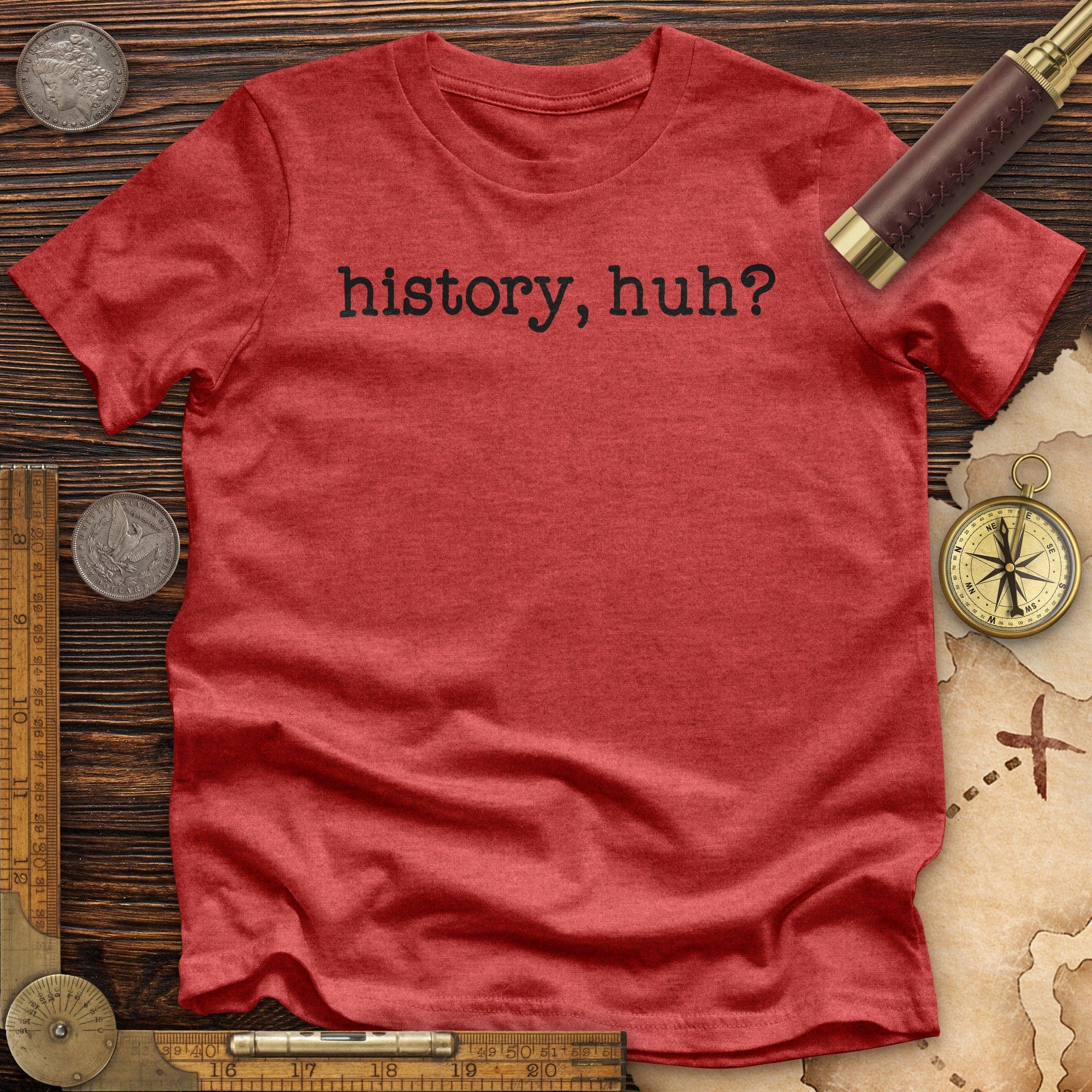 History, Huh? Premium Quality Tee Hoodie, Sweatshirt | ZylaModa.com (Image 1)