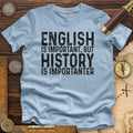 History Is Importanter Premium Quality Tee Hoodie, Sweatshirt | ZylaModa.com (Image 1)