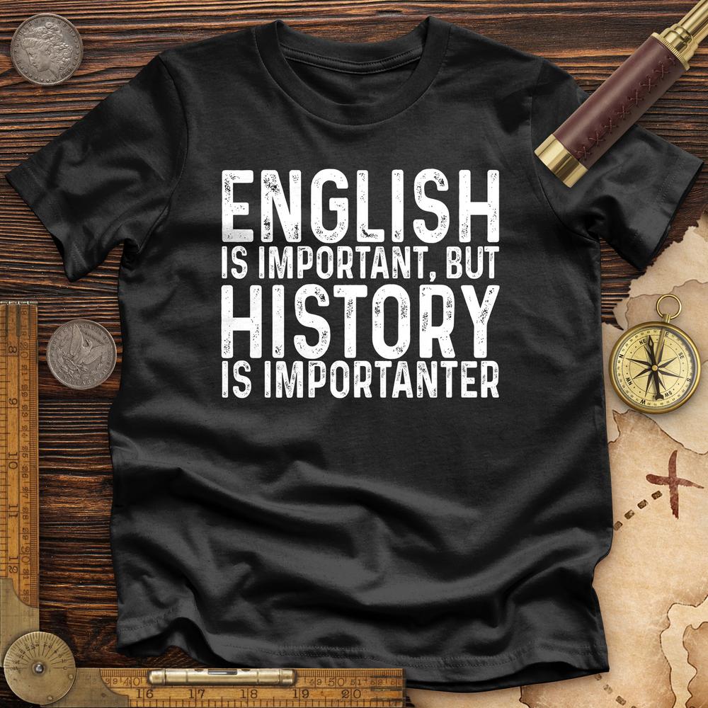 History Is Importanter Premium Quality Tee Hoodie, Sweatshirt | ZylaModa.com (Image 3)