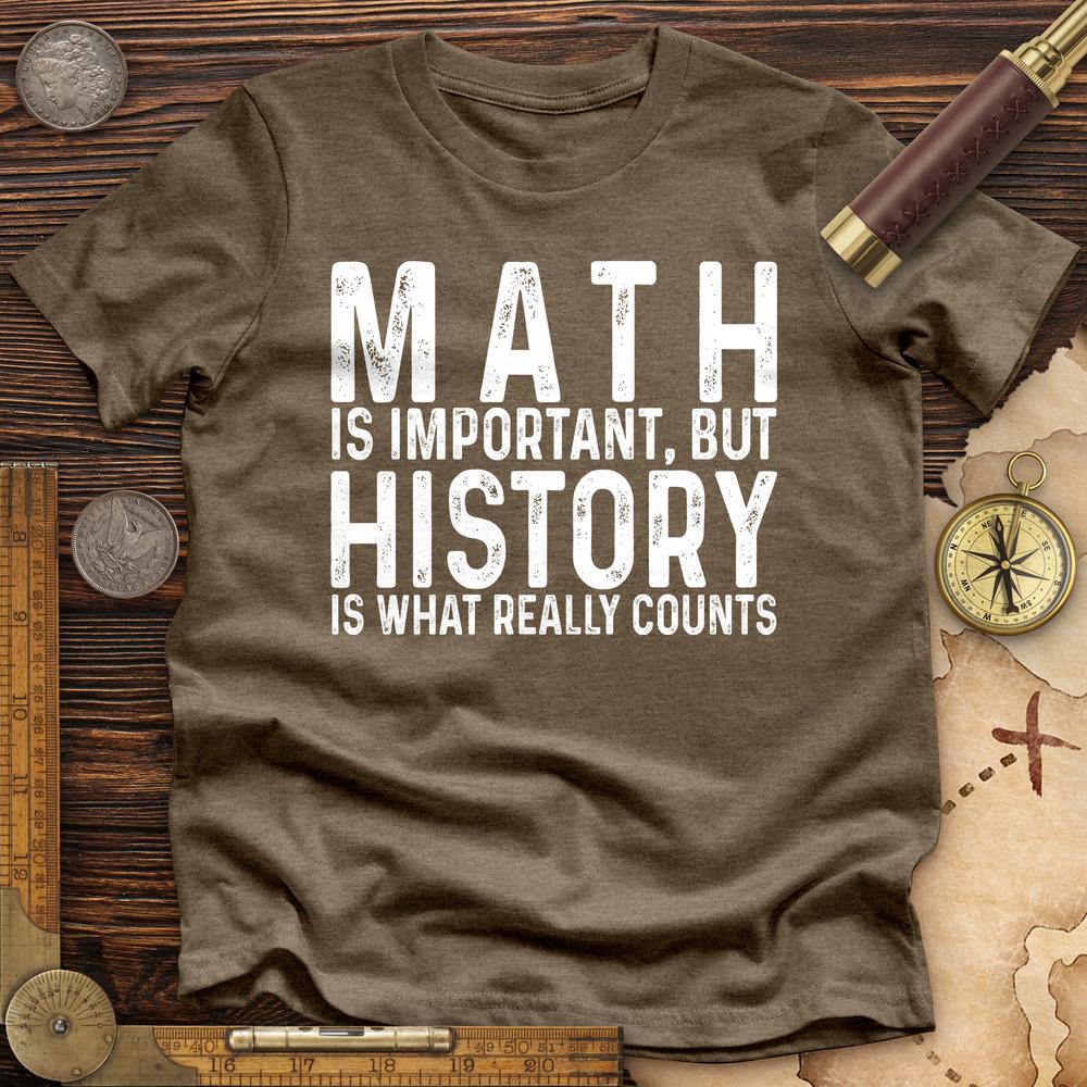 History Is What Really Counts Premium Quality Tee Hoodie, Sweatshirt | ZylaModa.com (Image 1)