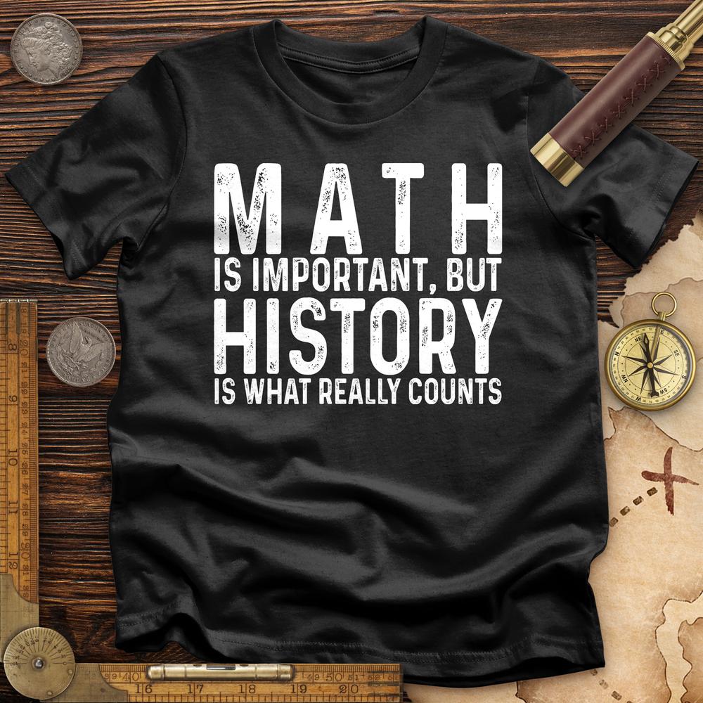 History Is What Really Counts T-Shirt Hoodie, Sweatshirt | ZylaModa.com (Image 3)