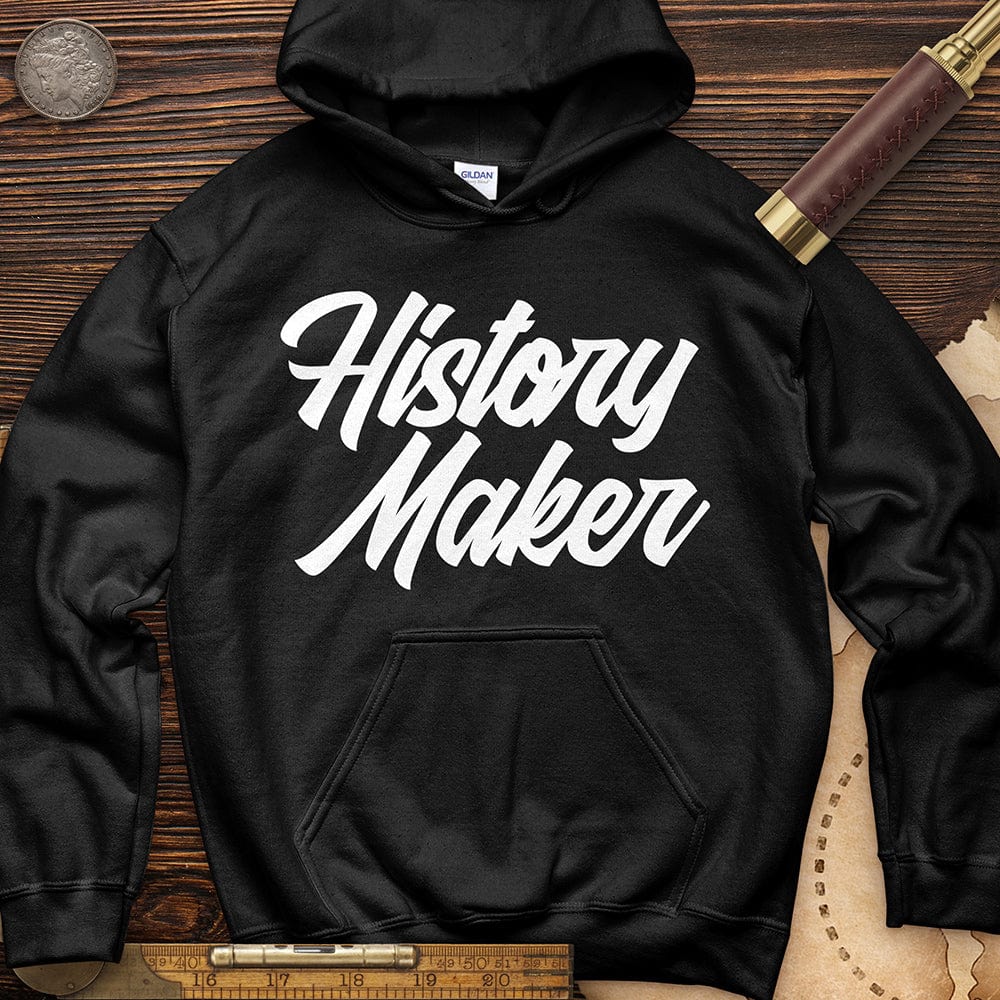 History Maker Cursive Hoodie T-Shirts, Sweatshirt | ZylaModa.com (Image 4)