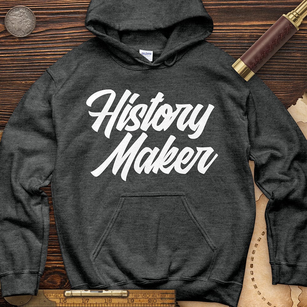 History Maker Cursive Hoodie T-Shirts, Sweatshirt | ZylaModa.com (Image 5)
