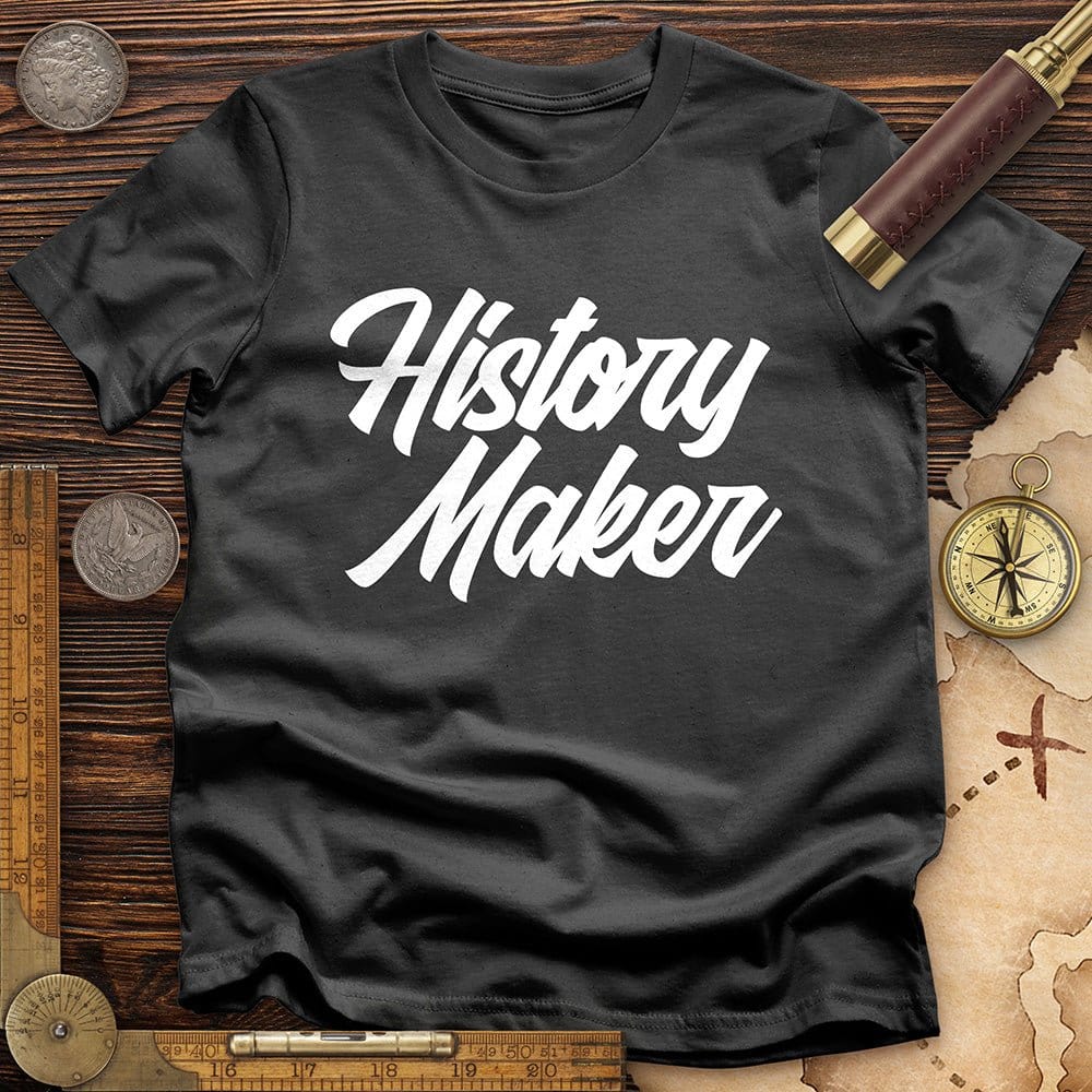 History Maker Cursive T-Shirt Hoodie, Sweatshirt | ZylaModa.com (Image 4)