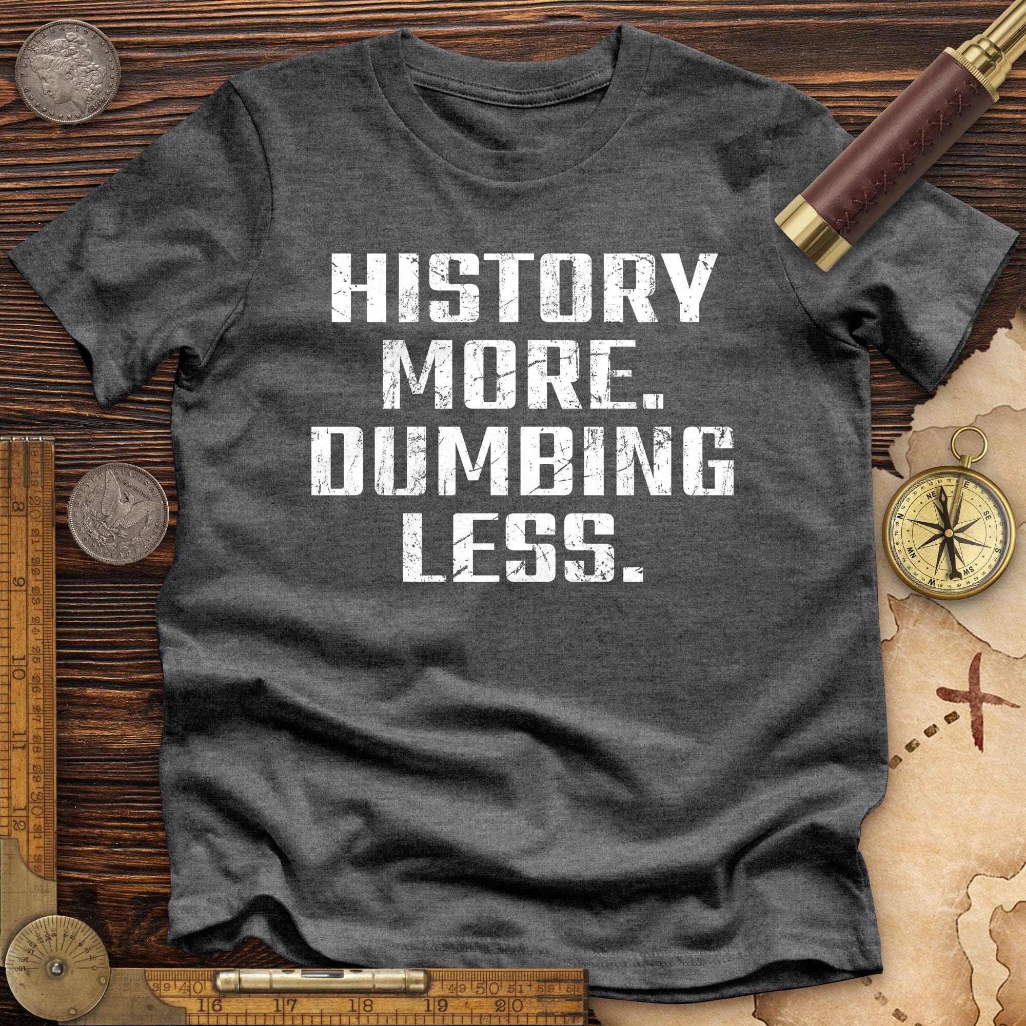 History More Dumbing Less Premium Quality Tee Hoodie, Sweatshirt | ZylaModa.com (Image 1)