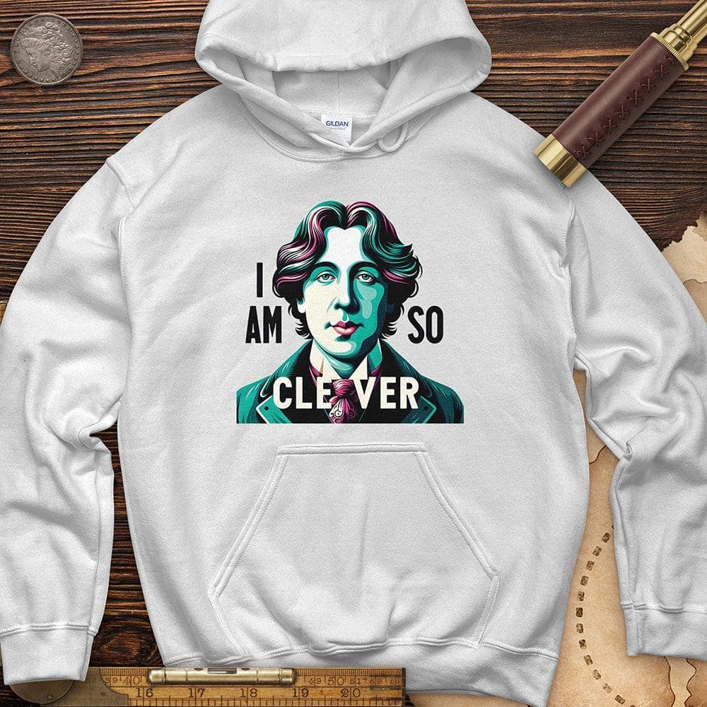 I Am So Clever Hoodie T-Shirts, Sweatshirt | ZylaModa.com (Image 5)