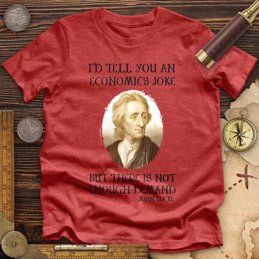 Economics Joke Premium Quality Tee Hoodie, Sweatshirt | ZylaModa.com (Image 1)