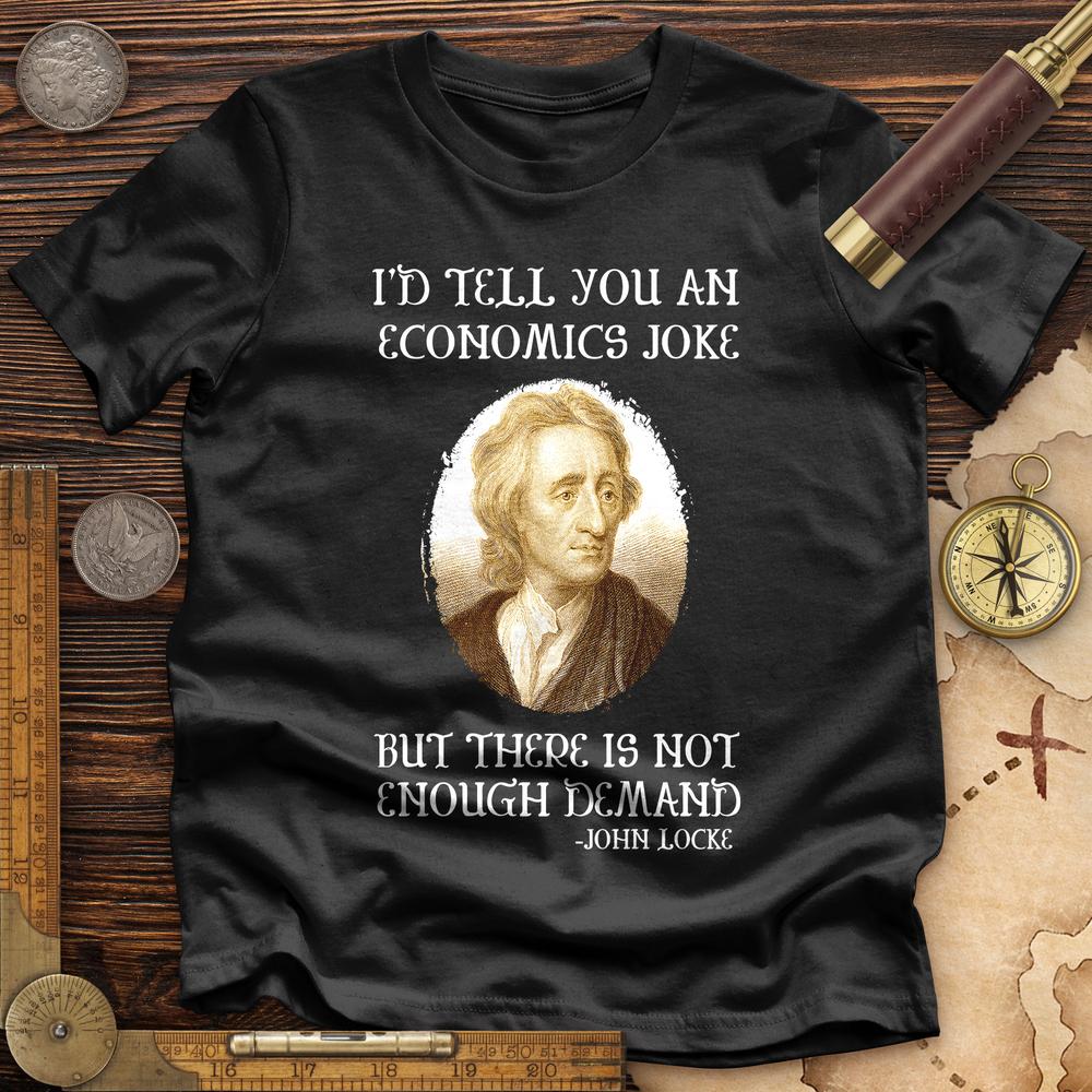 Economics Joke Premium Quality Tee Hoodie, Sweatshirt | ZylaModa.com (Image 3)