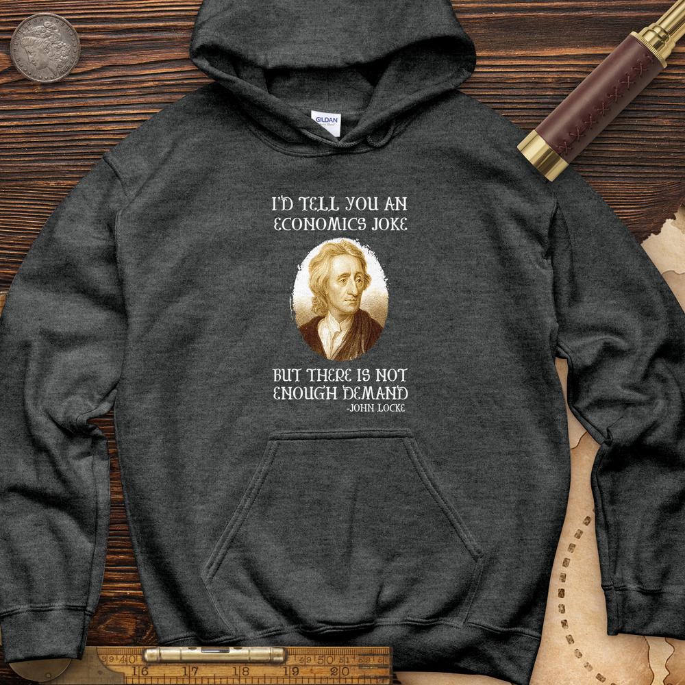 Economics Joke Hoodie T-Shirts, Sweatshirt | ZylaModa.com (Image 5)