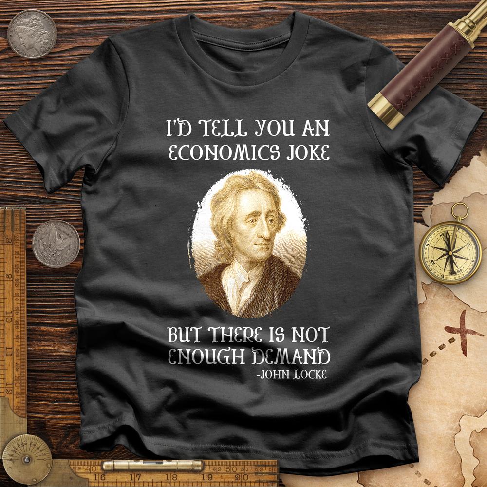 Economics Joke T-Shirt Hoodie, Sweatshirt | ZylaModa.com (Image 5)