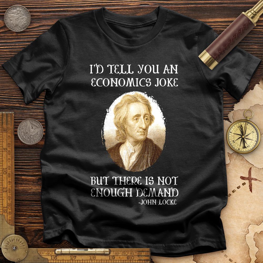 Economics Joke T-Shirt Hoodie, Sweatshirt | ZylaModa.com (Image 2)