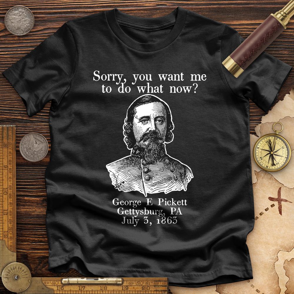 Pickett Do What Now Premium Quality Tee Hoodie, Sweatshirt | ZylaModa.com (Image 4)