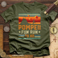 Pompeii "Fun" Run T-Shirt Hoodie, Sweatshirt | ZylaModa.com (Image 1)