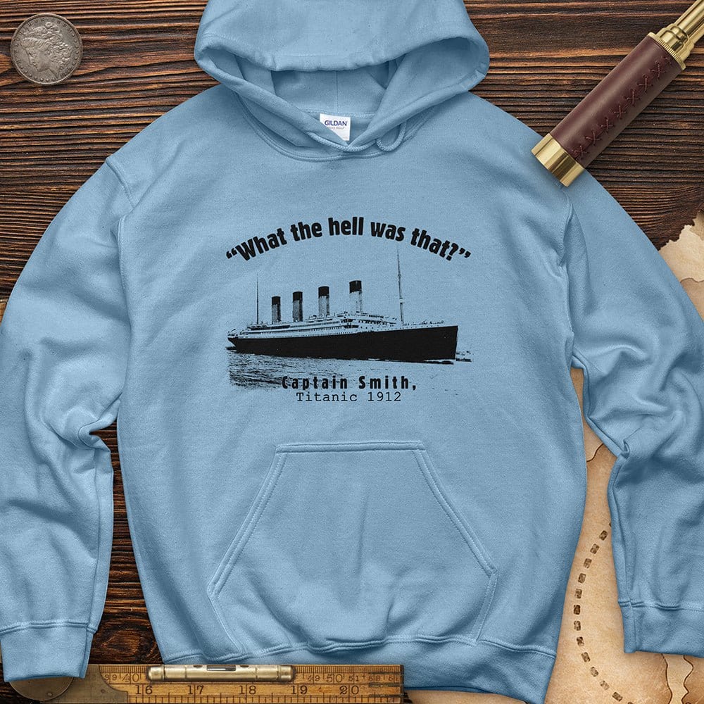 Titanic What The Hell Was That Hoodie T-Shirts, Sweatshirt | ZylaModa.com (Image 1)