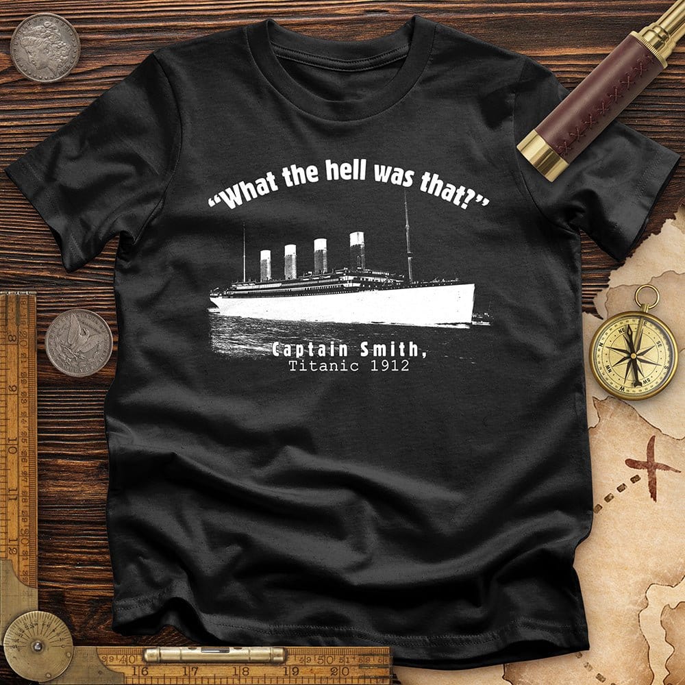 Titanic What The Hell Was That T-Shirt Hoodie, Sweatshirt | ZylaModa.com (Image 1)