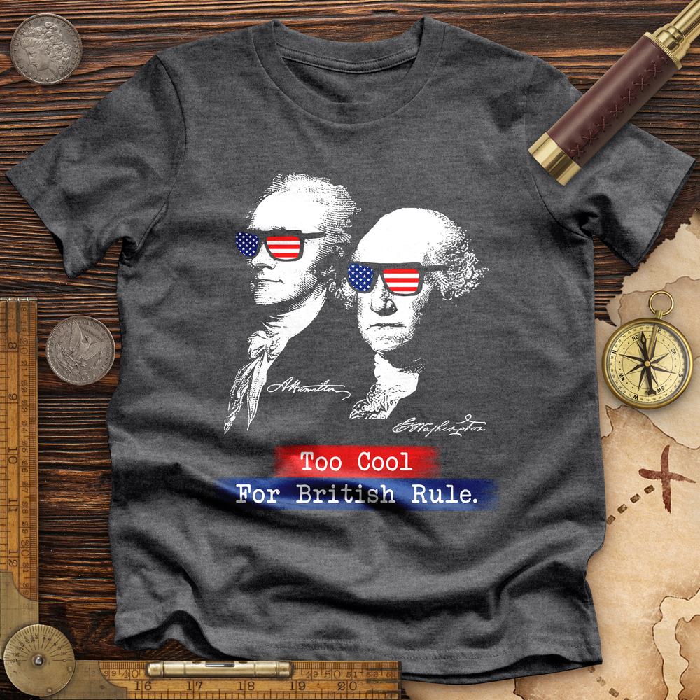Too Cool For British Rule Premium Quality Tee Hoodie, Sweatshirt | ZylaModa.com (Image 3)