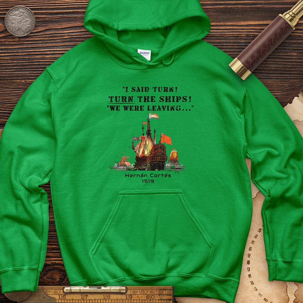 Turn The Ships Hoodie T-Shirts, Sweatshirt | ZylaModa.com (Image 1)