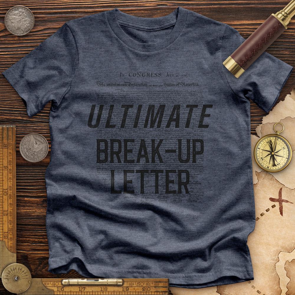 Ultimate Break-up Letter Premium Quality Tee Hoodie, Sweatshirt | ZylaModa.com (Image 4)