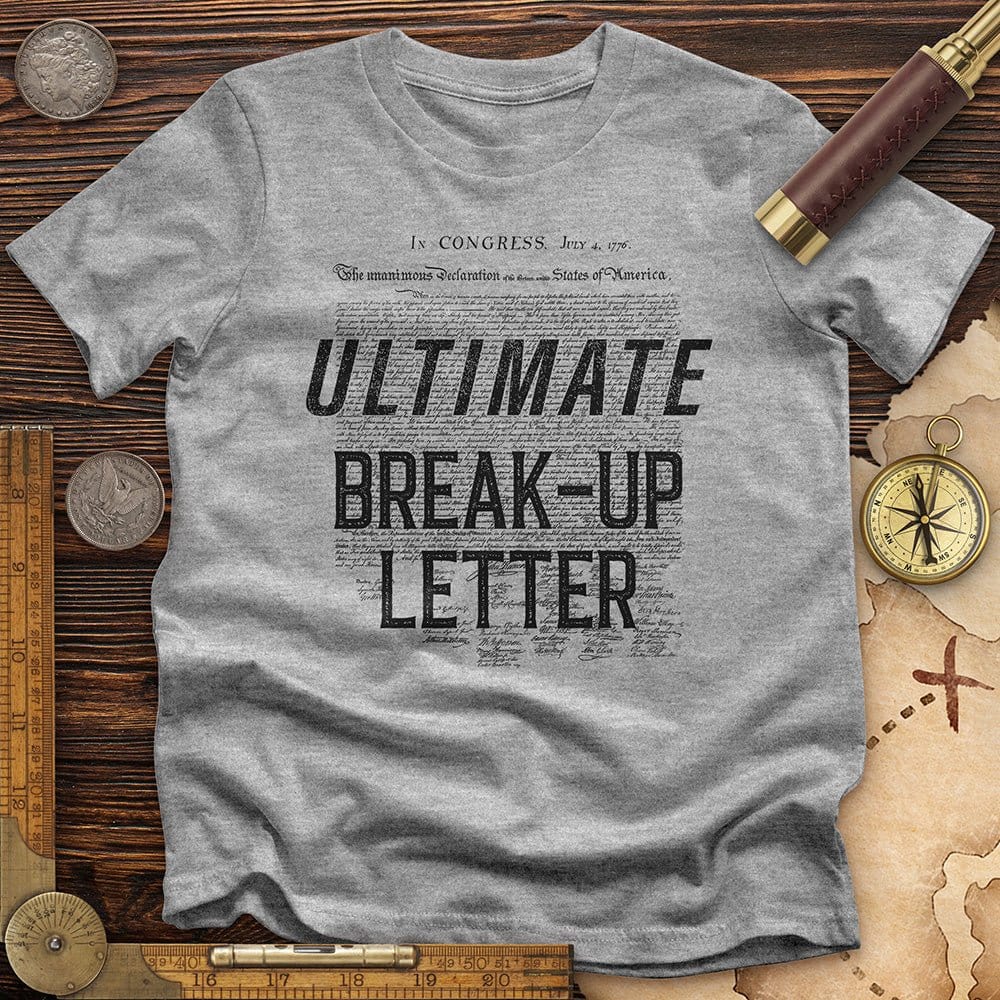 Ultimate Break-up Letter T-Shirt Hoodie, Sweatshirt | ZylaModa.com (Image 1)