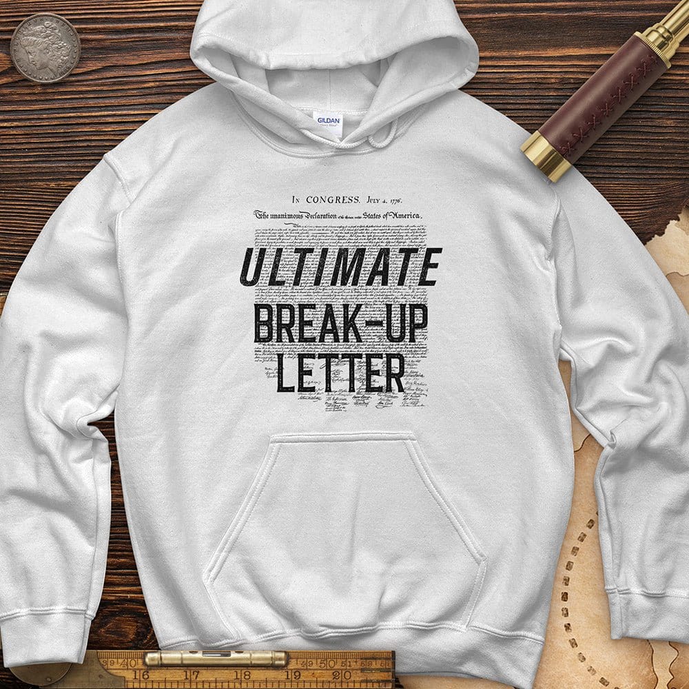 Ultimate Breakup Letter Hoodie T-Shirts, Sweatshirt | ZylaModa.com (Image 1)