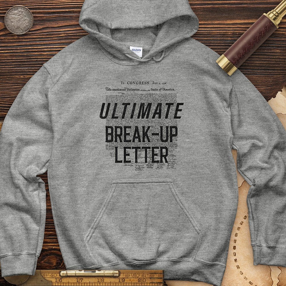 Ultimate Breakup Letter Hoodie T-Shirts, Sweatshirt | ZylaModa.com (Image 2)