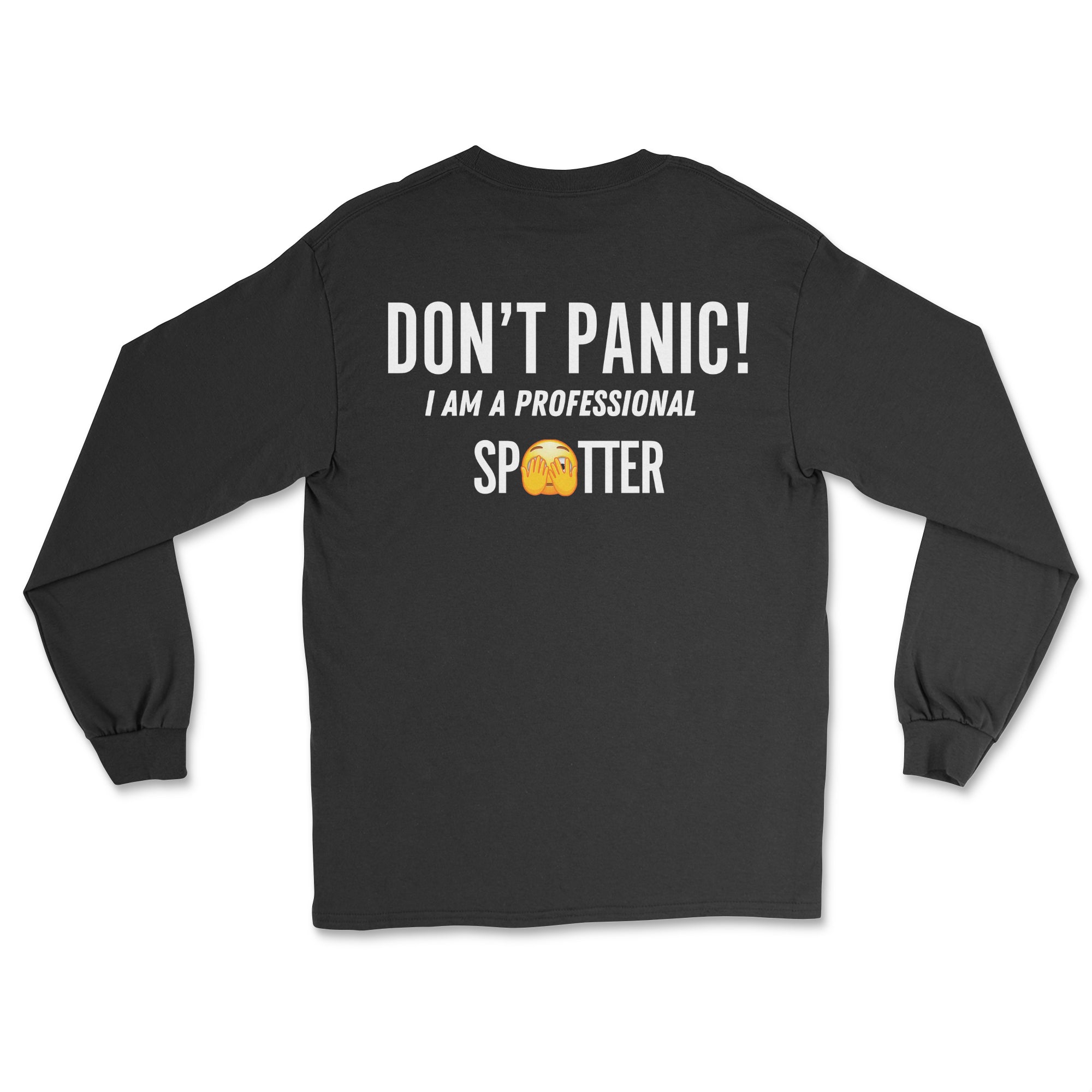 Longsleeve Tee Shirt-Don't Panic! I Am A Professional Spotter Hoodie, Sweatshirt | ZylaModa.com (Image 1)